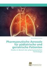 Pharmazeutische Aerosole für pädiatrische und geriatrische Patienten