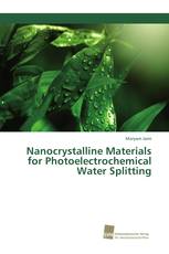 Nanocrystalline Materials for Photoelectrochemical Water Splitting