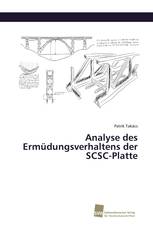 Analyse des Ermüdungsverhaltens der SCSC-Platte