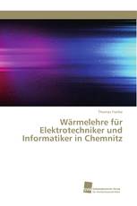 Wärmelehre für Elektrotechniker und Informatiker in Chemnitz