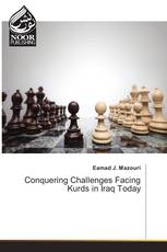 Conquering Challenges Facing Kurds in Iraq Today