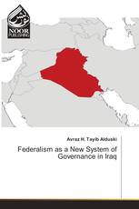 Federalism as a New System of Governance in Iraq