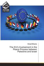 The EU's Involvement in the Peace Process between Palestine and Israel