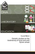 Genetic studies on the biodiversity of local and wild Syrian wheat