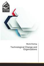 Technological Change and Organizations