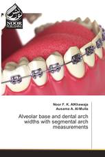 Alveolar base and dental arch widths with segmental arch measurements