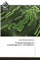T4 Bacteriophages & uropathogenic E. coli bacteria