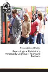 Psychological Relativity: a Personality Cognitive Theory and Methods