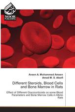 Different Steroids, Blood Cells and Bone Marrow in Rats