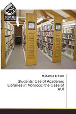 Students’ Use of Academic Libraries in Morocco: the Case of AUI