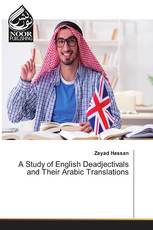 A Study of English Deadjectivals and Their Arabic Translations