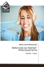 Before lose our hearing? What should be do