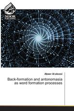 Back-formation and antonomasia as word formation processes
