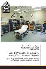 Book 4: Principles of Intensive Care, CCU, ICU and Dialysis