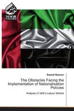 The Obstacles Facing the Implementation of Nationalisation Policies