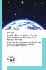 Application des algorithmes stochastique à l'estimation fonctionnelles