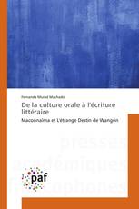 De la culture orale à l'écriture littéraire