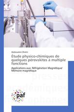 Étude physico-chimiques de quelques pérovskites à multiple fonctions