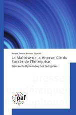 La Maîtrise de la Vitesse: Clé du Succès de l’Entreprise