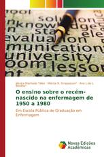 O ensino sobre o recém-nascido na enfermagem de 1950 a 1980