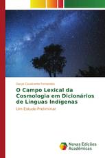 O Campo Lexical da Cosmologia em Dicionários de Línguas Indígenas