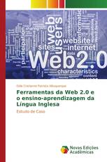 Ferramentas da Web 2.0 e o ensino-aprendizagem da Língua Inglesa