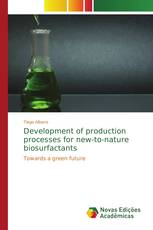 Development of production processes for new-to-nature biosurfactants