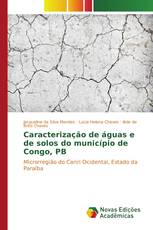 Caracterização de águas e de solos do município de Congo, PB