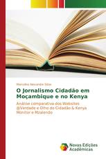 O Jornalismo Cidadão em Moçambique e no Kenya