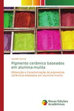 Pigmento cerâmico baseados em alumina-mulita