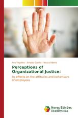 Perceptions of Organizational Justice: