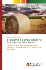 Ergonomia e Complexidade no Trabalho Agrícola Familiar