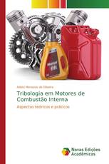 Tribologia em Motores de Combustão Interna