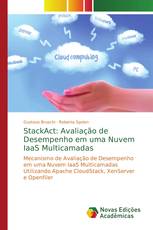 StackAct: Avaliação de Desempenho em uma Nuvem IaaS Multicamadas