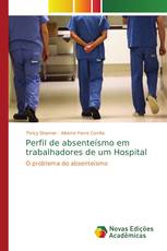 Perfil de absenteísmo em trabalhadores de um Hospital