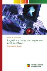 Logística urbana de cargas em áreas centrais