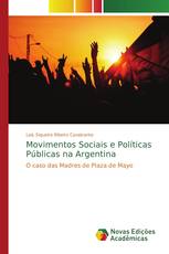 Movimentos Sociais e Políticas Públicas na Argentina