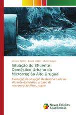 Situação do Efluente Doméstico Urbano da Microrregião Alto Uruguai
