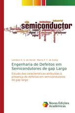 Engenharia de Defeitos em Semicondutores de gap Largo