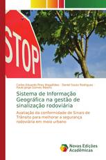 Sistema de Informação Geográfica na gestão de sinalização rodoviária