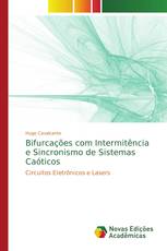 Bifurcações com Intermitência e Sincronismo de Sistemas Caóticos