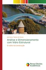 Análise e Dimensionamento com Vidro Estrutural