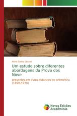 Um estudo sobre diferentes abordagens da Prova dos Nove