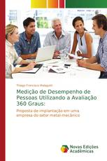 Medição de Desempenho de Pessoas Utilizando a Avaliação 360 Graus: