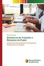 Dinâmicas de Trabalho e Relações de Poder