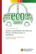 Coleta sustentável de óleo de fritura residual para o biodiesel