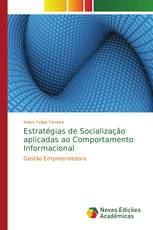 Estratégias de Socialização aplicadas ao Comportamento Informacional