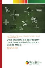 Uma proposta de abordagem da Aritmética Modular para o Ensino Médio