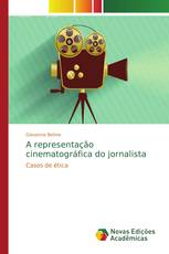 A representação cinematográfica do jornalista
