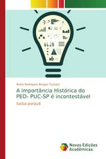 A importância Histórica do PED- PUC-SP é incontestável